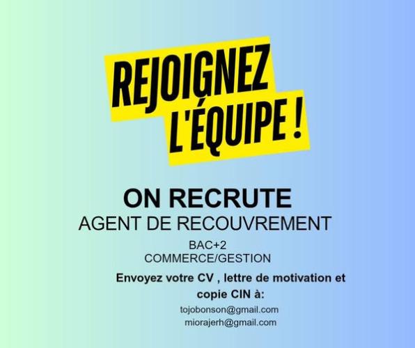 on recrute agents de reccouvrement bac +2 com ...